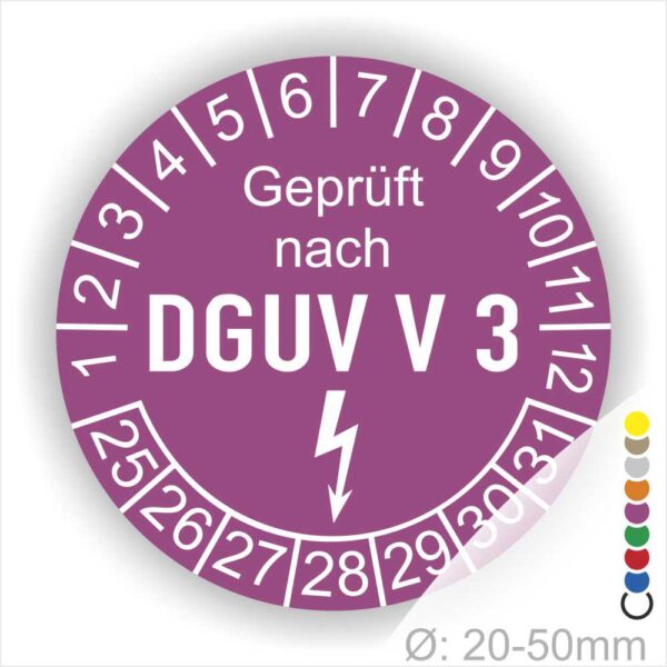 Prüfplakette rund mit Text geprüft nach DGUV V 3 danach Elektropfeil und Text Nächster Prüftermin. Plaketten Farbe- Lila und Text in Weiß. Monatszahlen oben und Jahreszahlen unten beginnend mit Startjahr- 25. Durchmesser 20-50mm frei wählbar.