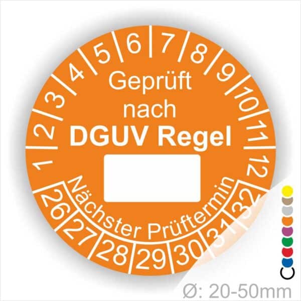 Prüfplakette rund mit Text geprüft nach DGUV Regel danach Beschriftungsfeld in Weiß und Text Nächster Prüftermin. Plaketten Farbe- Orange und Text in Weiß. Monatszahlen oben und Jahreszahlen unten beginnend mit Startjahr- 26. Durchmesser 20-50mm frei wählbar.