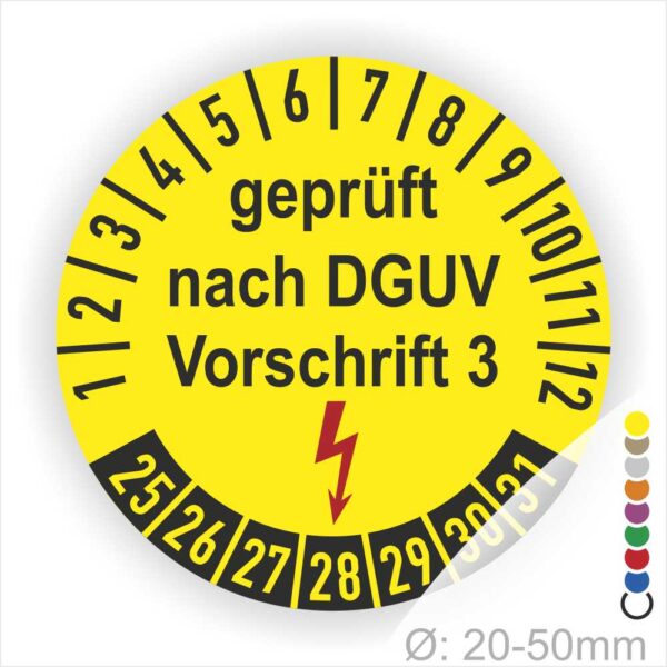 Prüfplakette rund mit Text geprüft nach Dguv Vorschrift 3 danach Elektropfeil in rot. Plaketten Farbe-gelb und Text in schwarz. Monastzahlen oben und Jahreszahlen unten beginnend mit Startjahr- 25