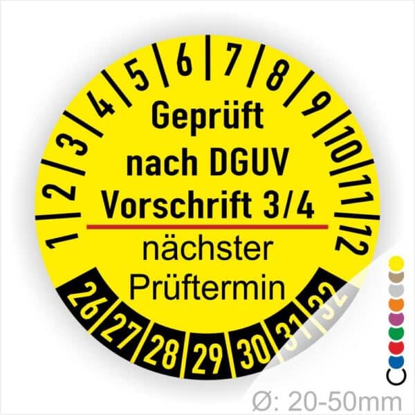 Prüfplakette Dguv Vorschrift 3/4 und Nächster Prüftermin Text in Farbe- Gelb/Schwarz/Rot Monatszahlen und Jahreszahlen Startjahr- 26
