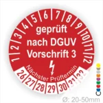 Runder Prüfaufkleber mit dem Text "geprüft nach DGUV Vorschrift 3" und dem Hinweis auf den nächsten Prüftermin. Der Durchmesser beträgt 20-50 mm.