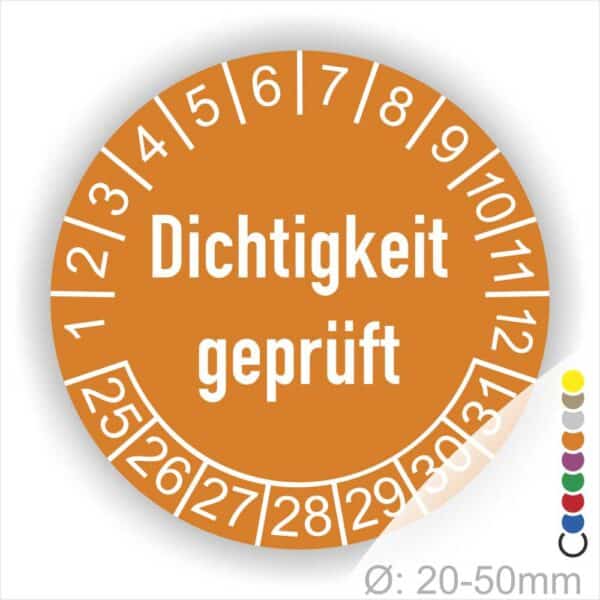 Prüfetiketten, Prüfaukleber rund, Farbe- Orange, Text auf Englisch "Dichtigkeit geprüft" in Weiß. Startjahr- 25, Monatszahlen Oben und Jahreszahlen Unten in Kreisform.