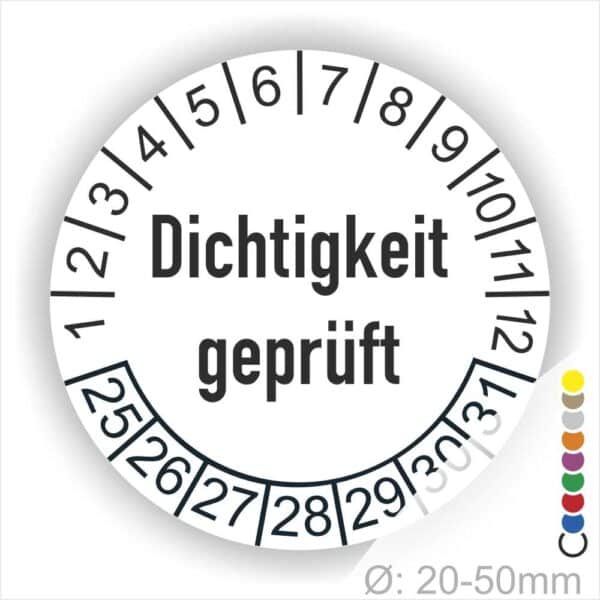 Prüfetiketten, Prüfaukleber rund, Farbe- Weiß, Text auf Englisch "Dichtigkeit geprüft" in Schwarz. Startjahr- 25, Monatszahlen Oben und Jahreszahlen Unten in Kreisform.