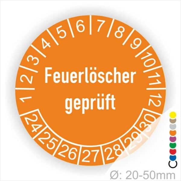 Prüfetiketten, Prüfaukleber rund, Farbe- Orange, Text auf Englisch "Feuerlöscher geprüft" in Weiß. Startjahr- 24, Monatszahlen Oben und Jahreszahlen Unten in Kreisform.