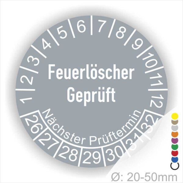 Prüfetiketten, Prüfaukleber rund, Farbe- Grau, Text auf Englisch "Feuerlöscher geprüft" in Weiß. Startjahr- 26, Monatszahlen Oben und Jahreszahlen Unten in Kreisform.