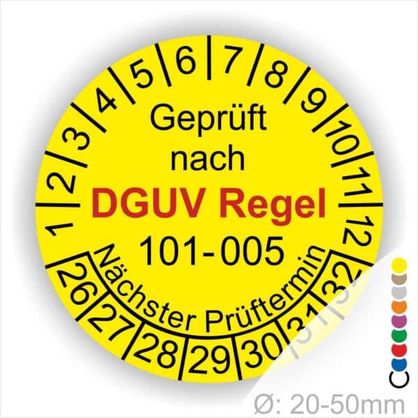 Prüfplakette, Mehrjahresplakette runde Form mit Text geprüft nach DGUV Regel 101-005 Nächster Prüftermin. Plaketten Farbe- Gelb und Text in Schwarz und Rot. Monatszahlen oben und Jahreszahlen unten beginnend mit Startjahr- 26 zur Prüfung von Hochziehbare Personenaufnahmemittel