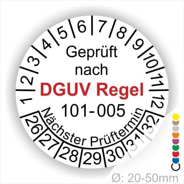 Prüfplakette, Wartungsticker runde Form mit Text geprüft nach DGUV Regel 101-005 Nächster Prüftermin. Plaketten Farbe- Weiss und Text in Schwarz und Rot. Monatszahlen oben und Jahreszahlen unten beginnend mit Startjahr- 26 zur Prüfung von Hochziehbare Personenaufnahmemittel