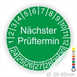 Prüfplaketten, Prüfetiketten rund, Farbe- Grün, Text "Nächster Prüftermin" in Weiß. Startjahr- 24, Monatszahlen Oben und Jahreszahlen Unten in Kreisform.