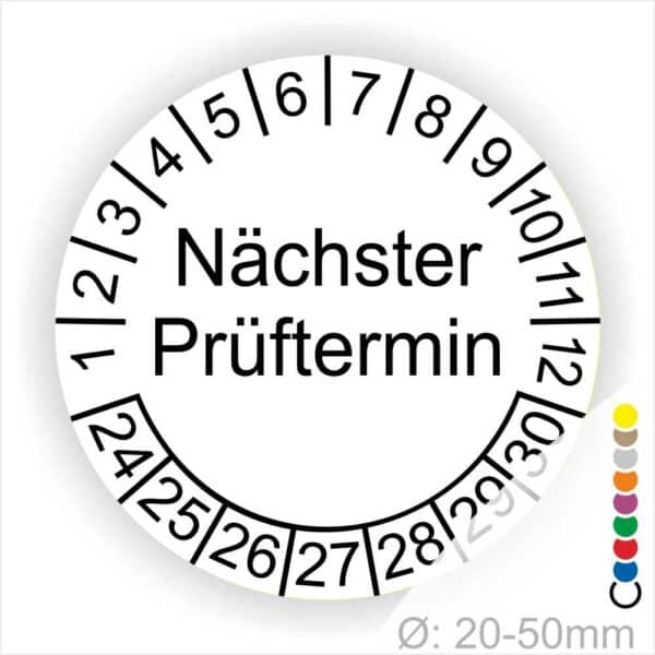 Prüfplaketten, Prüfaufkleber rund, Farbe- Weiß, Text "Nächster Prüftermin" in Schwarz. Startjahr- 24, Monatszahlen Oben und Jahreszahlen Unten in Kreisform.