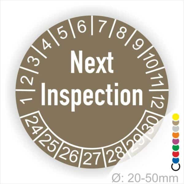 Prüfplaketten, Prüfetiketten rund, Farbe- Braun, Text auf Englisch "Next Inspection" in Weiß. Startjahr- 24, Monatszahlen Oben und Jahreszahlen Unten in Kreisform.