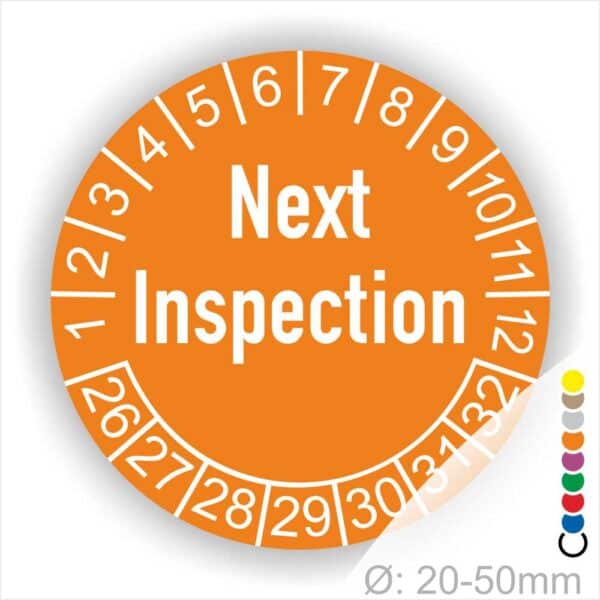 Prüfplaketten, Prüfetiketten rund, Farbe- Orange, Text auf Englisch "Next Inspection" in Weiß. Startjahr- 26, Monatszahlen Oben und Jahreszahlen Unten in Kreisform.