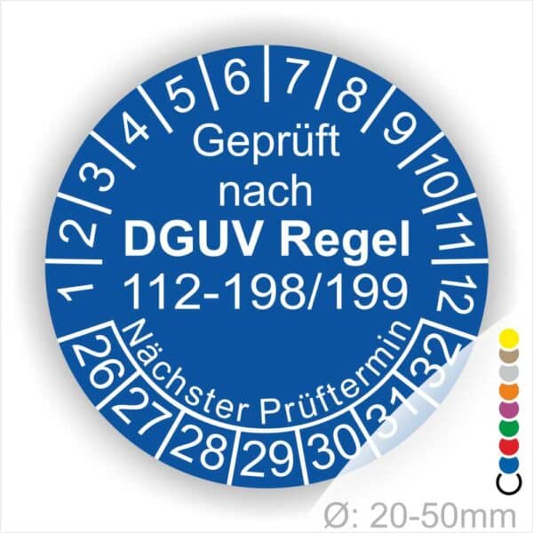 Prüfaufkleber DGUV Regel 112-198-199 Prüfplakette rund mit Text geprüft nach DGUV Regel 112-198-199 Prüftermin. Plaketten Farbe- Blau und Text in Weiß. Monatszahlen oben und Jahreszahlen unten beginnend mit Startjahr- 26 zur Prüfung von Schutzausrüstung