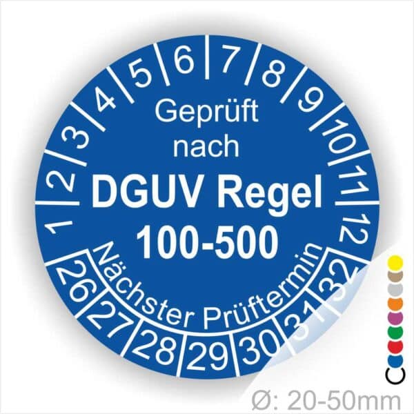 Prüfplakette rund mit Text geprüft nach DGUV Regel 100-500 Nächster Prüftermin. Plaketten Farbe- Blauund Text in Weiß. Monatszahlen oben und Jahreszahlen unten beginnend mit Startjahr- 26