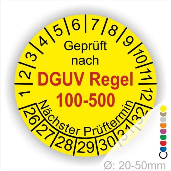 Prüfplakette, Wartungsplakette rund mit Text geprüft nach DGUV Regel 100-500 Nächster Prüftermin. Plaketten Farbe- Gelb und Text in Schwarz. Monatszahlen oben und Jahreszahlen unten beginnend mit Startjahr- 26 für Prüfung zum Betreiben von Arbeitsmitteln