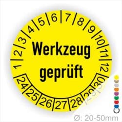 Prüfetiketten, Prüfaukleber rund, Farbe- Gelb, Text "Werkzeug geprüft" in Schwarz. Startjahr- 24, Monatszahlen Oben und Jahreszahlen Unten in Kreisform.