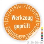 Prüfetiketten, Prüfaukleber rund, Farbe- Orange, "Werkzeug geprüft" in Weiß. Startjahr- 24, Monatszahlen Oben und Jahreszahlen Unten in Kreisform.