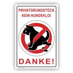 Privatgrundstück kein Hundeklo Schild