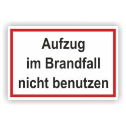 Aufzug im Brandfall nicht benutzen