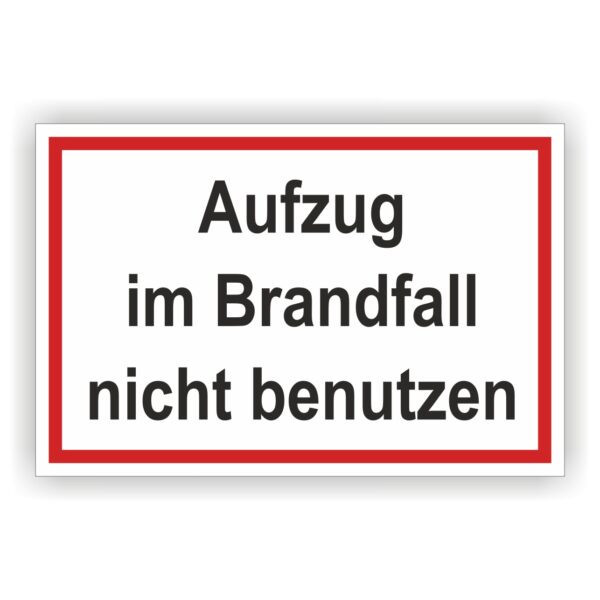 Aufzug im Brandfall nicht benutzen