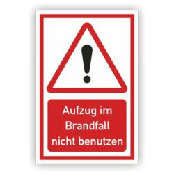 Aufzug im Brandfall nicht benutzen Kombi Schild