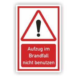 Aufzug im Brandfall nicht benutzen Kombi Schild