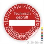 Prüfetiketten rund, Farbe- Rot, Text "Technisch geprüft" in Weiß. Als nächstes kommt ein Beschriftungfeld / Leerfeld in Farbe Weiß. Startjahr- 24, Monatszahlen Oben und Jahreszahlen Unten in Kreisform. über den Jahreszahlen Text "Nächster Prüftermin"