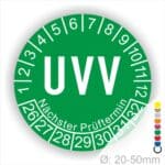 Prüfplaketten, Prüfetikette rund, Farbe- Grün, Text "UVV" in Weiß. Startjahr- 26, Monatszahlen Oben und Jahreszahlen Unten in Kreisform. Über den Jahreszahlen Text "Nächster Prüftermin"