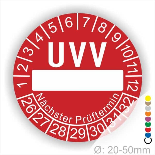 Prüfplaketten, rund, Farbe- Rot, Text "UVV Nächster Prüftermin" in Weiß. Als nächstes kommt ein Beschriftungfeld / Leerfeld in Farbe Weiß. Startjahr- 26, Monatszahlen Oben und Jahreszahlen Unten in Kreisform. über den Jahreszahlen Text "Nächster Prüftermin" Die Prüfplakette wird verwendet zur Prüfung von Anlagen & Maschine