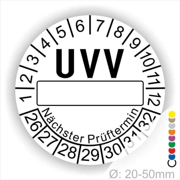 Prüfplaketten, rund, Farbe- Weiß, Text "UVV Nächster Prüftermin" in Schwarz. Als nächstes kommt ein Beschriftungfeld / Leerfeld. Startjahr- 26, Monatszahlen Oben und Jahreszahlen Unten in Kreisform. über den Jahreszahlen Text "Nächster Prüftermin" Die Prüfplakette wird verwendet zur Prüfung von Anlagen & Maschinen