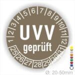 Prüfplaketten, Prüfetikette rund, Farbe- Braun, Text "UVV geprüft" in Weiß. Startjahr- 25, Monatszahlen Oben und Jahreszahlen Unten in Kreisform.