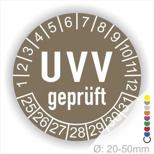 Prüfplaketten, Prüfetikette rund, Farbe- Braun, Text "UVV geprüft" in Weiß. Startjahr- 25, Monatszahlen Oben und Jahreszahlen Unten in Kreisform.