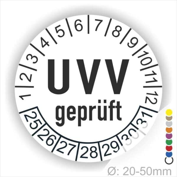 Prüfplaketten, Prüfetiketten rund, Farbe- Weiß, Text "UVV geprüft" in Schwarz. Startjahr- 25, Monatszahlen Oben und Jahreszahlen Unten in Kreisform.