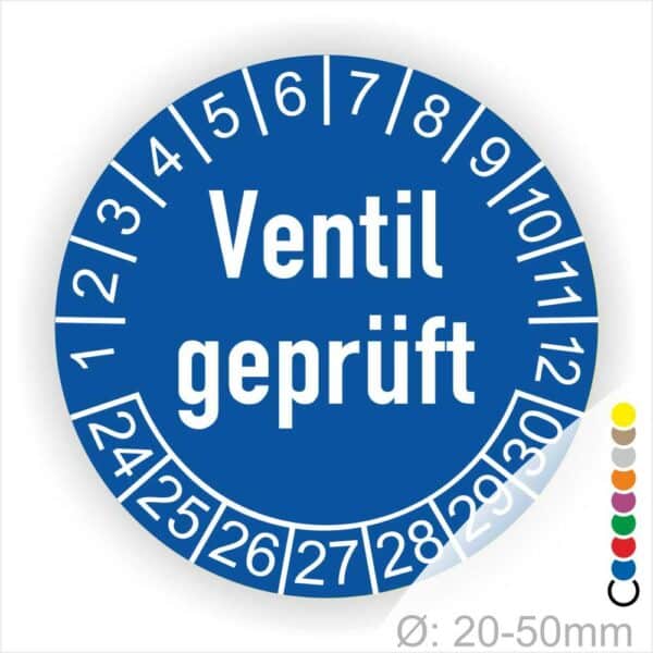 Prüfetiketten, Prüfaukleber rund, Farbe- Blau, "Ventil geprüft" in Weiß. Startjahr- 24, Monatszahlen Oben und Jahreszahlen Unten in Kreisform.