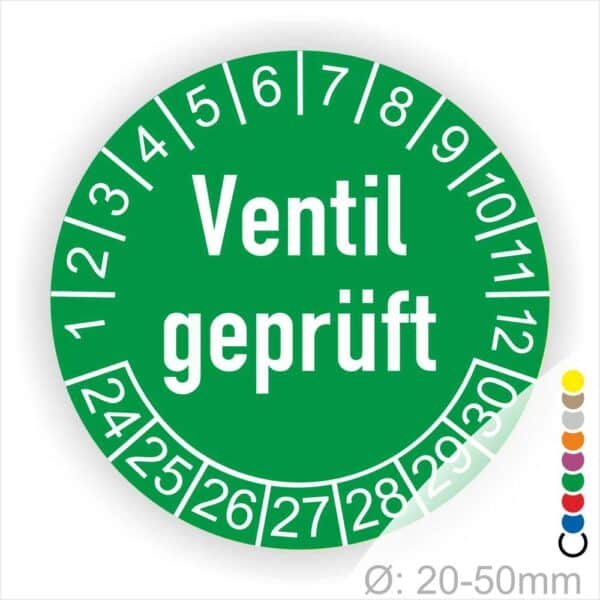 Prüfetiketten, Prüfaukleber rund, Farbe- Grün, "Ventil geprüft" in Weiß. Startjahr- 24, Monatszahlen Oben und Jahreszahlen Unten in Kreisform.