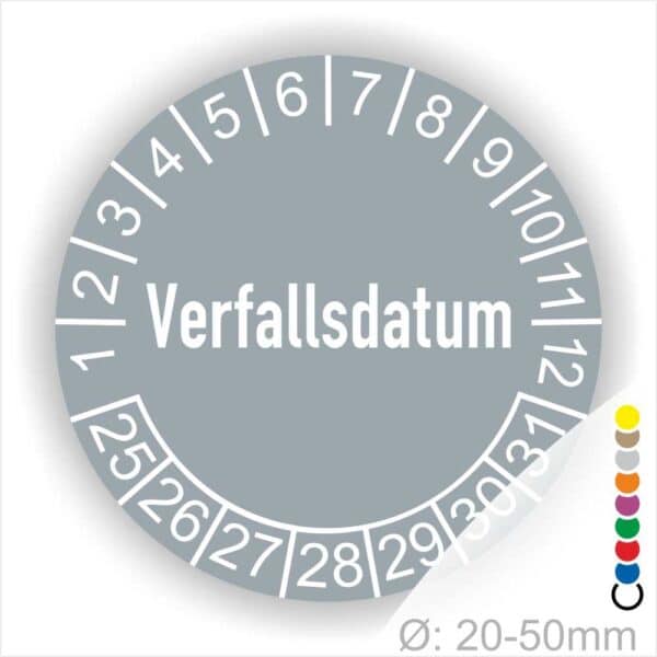 Prüfetiketten, Prüfaukleber rund, Farbe- Grau, Text auf Englisch "Verfallsdatum" in Weiß. Startjahr- 25, Monatszahlen Oben und Jahreszahlen Unten in Kreisform.