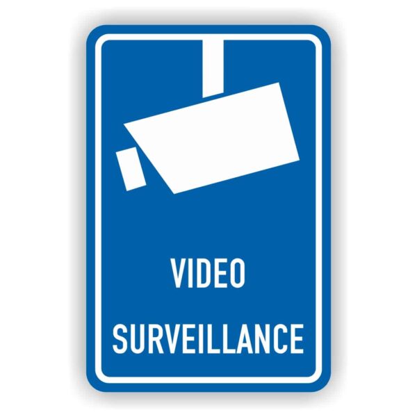 VIDEO SURVEILLANCE Hinweis- Schild