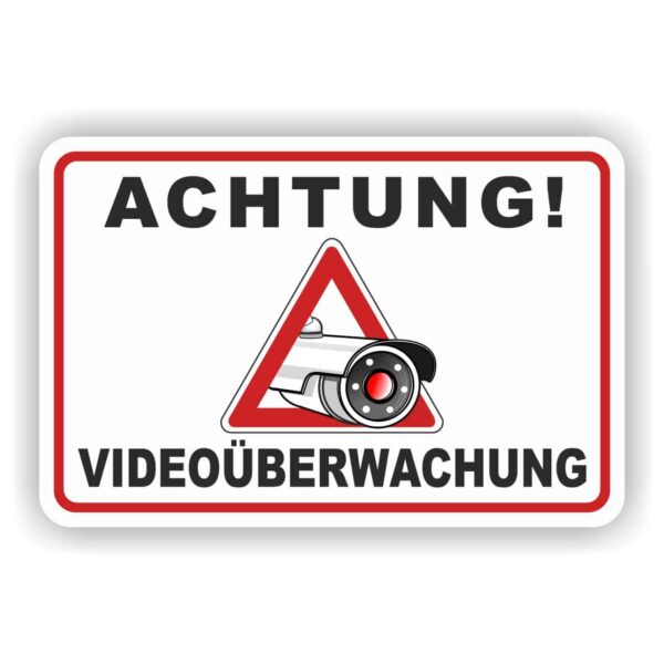 Achtung Video- Überwachung Schild