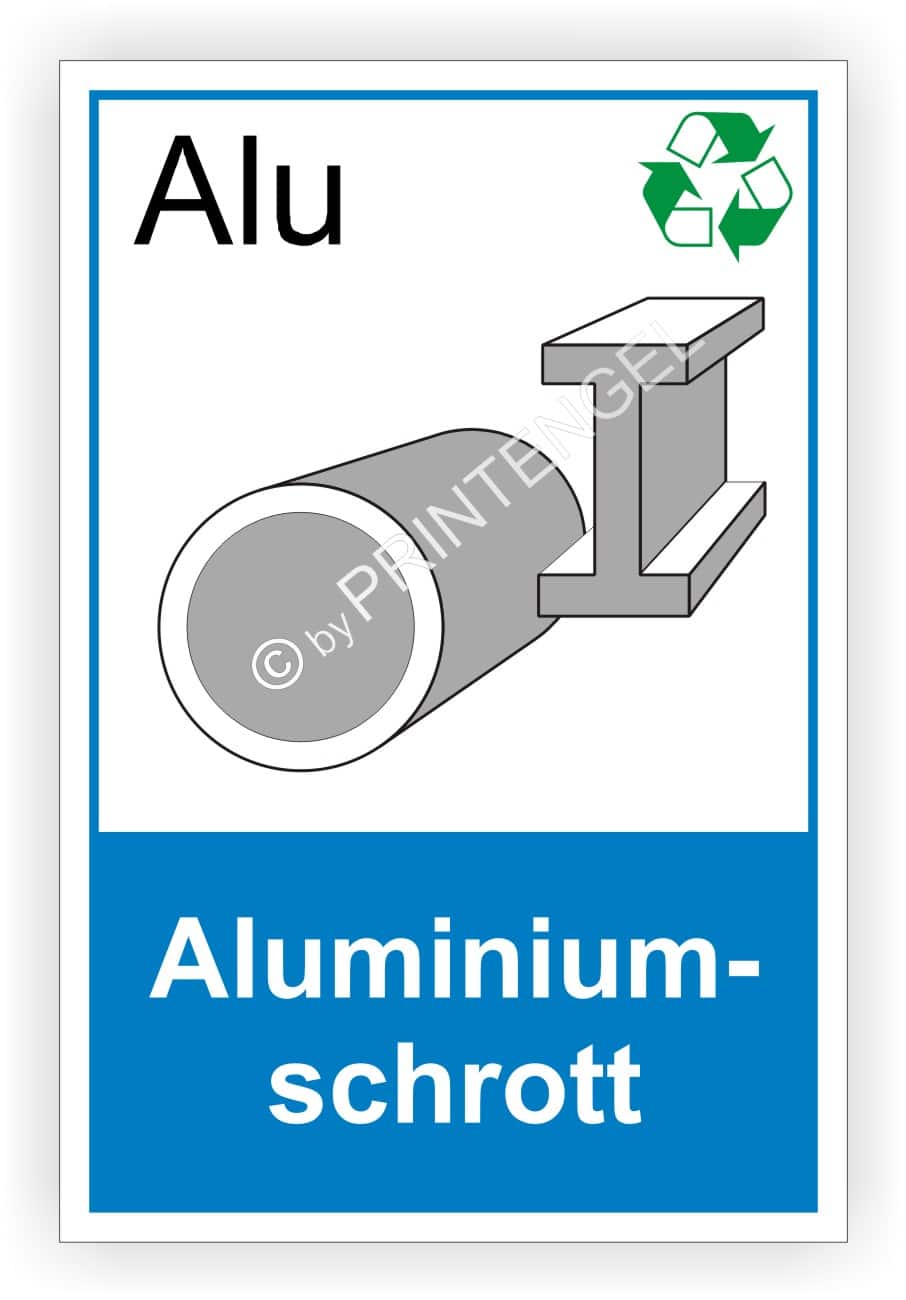 Aluminiumschrott Hinweisschild Recycling als Aufkleber oder