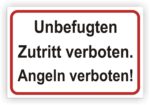 Zutritt und Angeln Verboten Schild