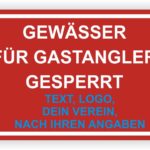 Hinweisschild für gesperrte Gewässer für Gastangler mit Platz für Vereinslogo und weitere Informationen.