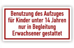 Schild für Aufzüge Benutzung des Aufzuges