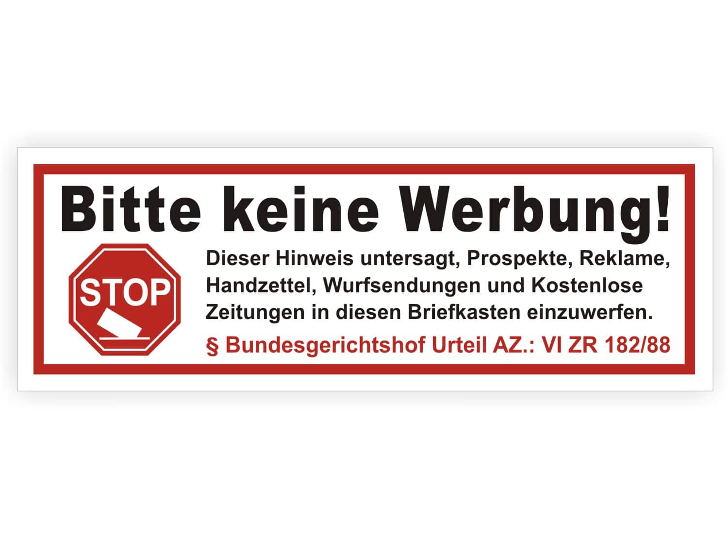 Bitte keine Werbung und kostenlose Prospekte, Flyer, Reklame