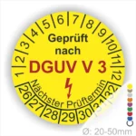 Gelbes Prüfzeichen für elektrische Geräte, geprüft nach DGUV V3, mit Angaben zum nächsten Prüftermin und einem Durchmesser von 20-50 mm.