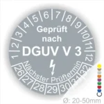 Prüfsiegel für elektrische Geräte, geprüft nach DGUV V3, mit Angabe des nächsten Prüftermins. Durchmesser: 20-50 mm.