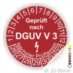 Runder Prüfaufkleber in Rot, der die Prüfung nach DGUV V3 bestätigt, mit Angaben zum nächsten Prüftermin und einem Durchmesser von 20-50 mm.