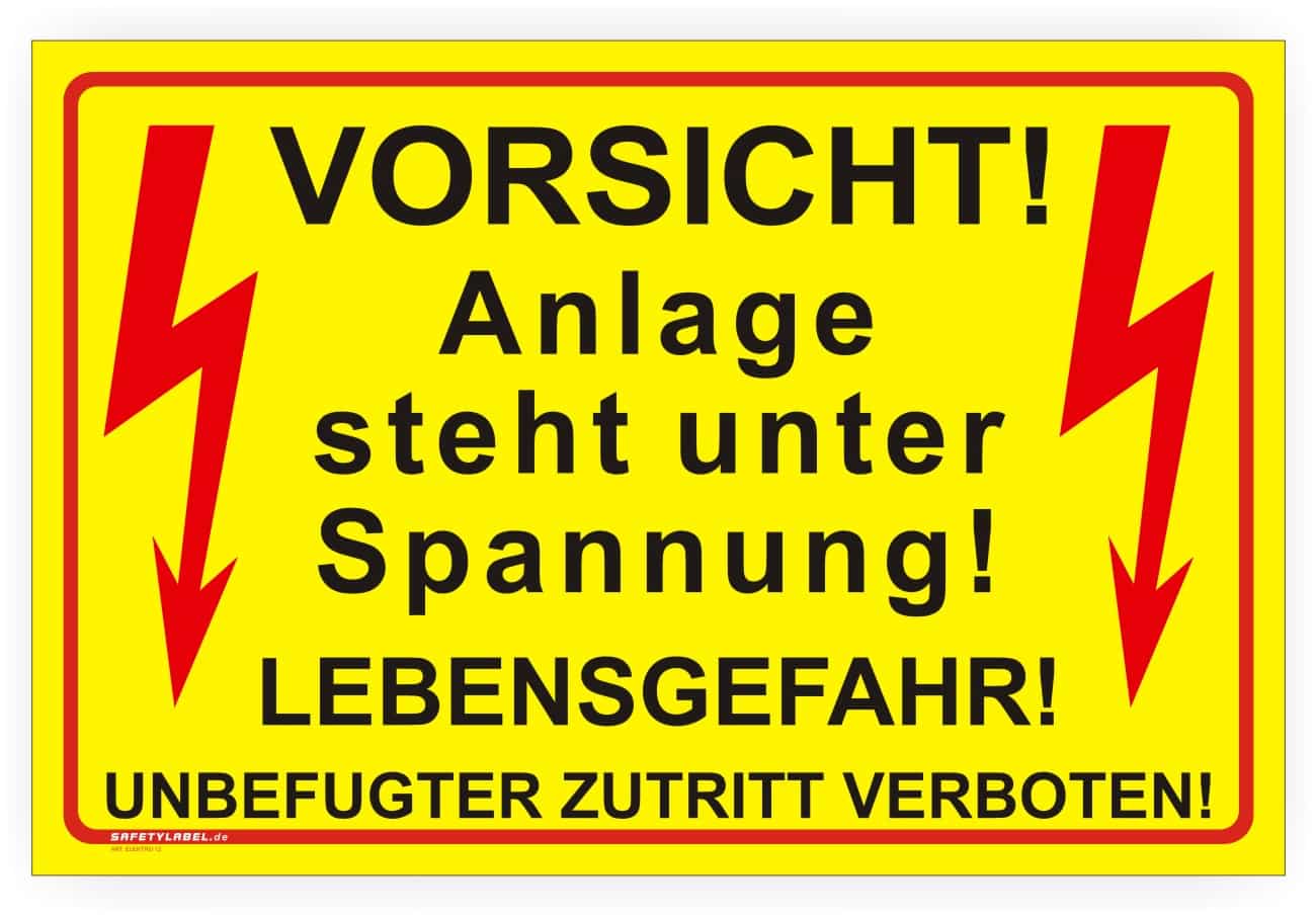 Warn- Schild Anlage steht unter Spannung Hinweisschild - PrintEngel