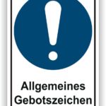 Allgemeines Gebotszeichen mit einem blauen Kreis und Ausrufezeichen, das auf wichtige Hinweise oder Vorschriften hinweist.