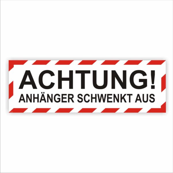 Achtung! Anhänger schwenkt aus Kennzeichnung