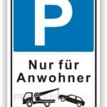 Parkplatzschild für Anwohner mit einem P-Symbol und einem Abschleppwagen, das das Parken nur für Anwohner anzeigt.