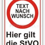 Hier gilt die StVo Schild mit Wunschtext